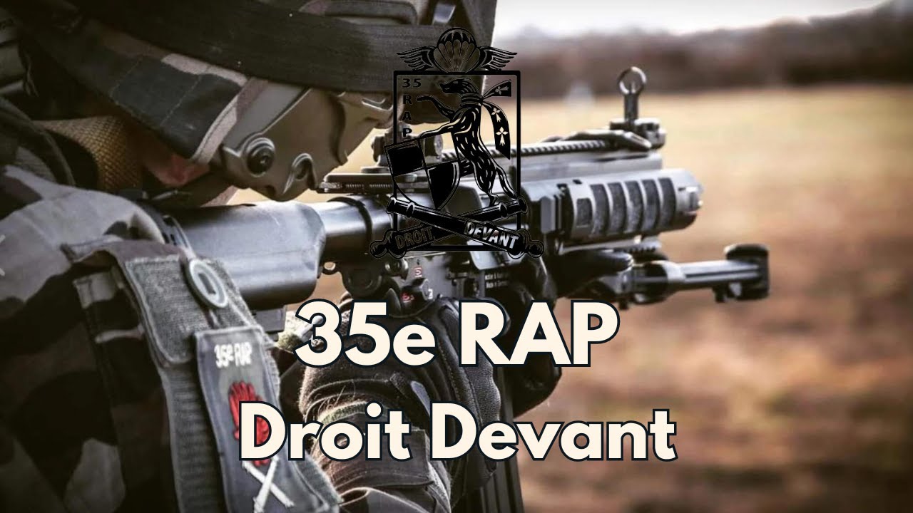 35e RAP - Droit Devant - Chant Militaire💪 🇫🇷 (avec paroles)