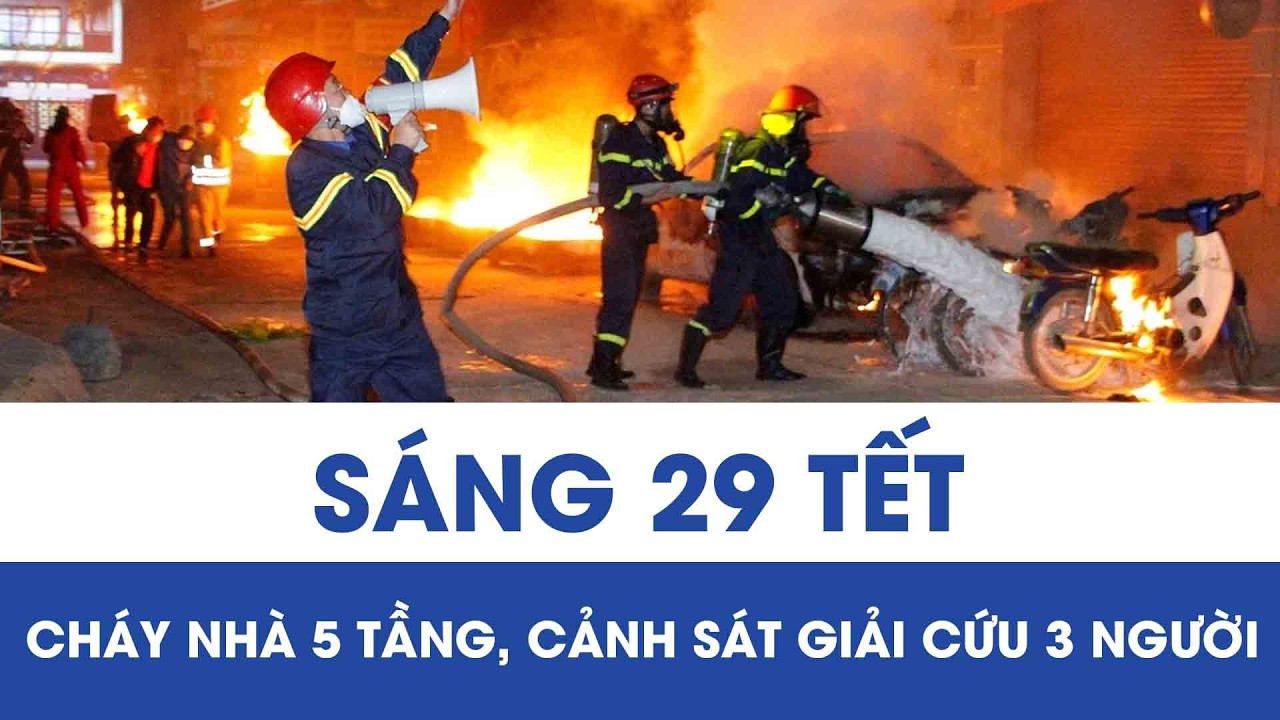 Cháy nhà 5 tầng sáng 29 Tết, cảnh sát giải cứu 3 người
