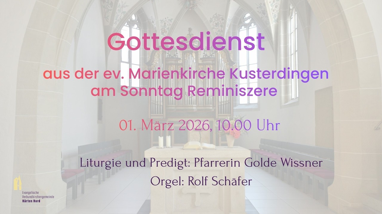 Gottesdienst am Sonntag Reminiszere, 01. März 2026