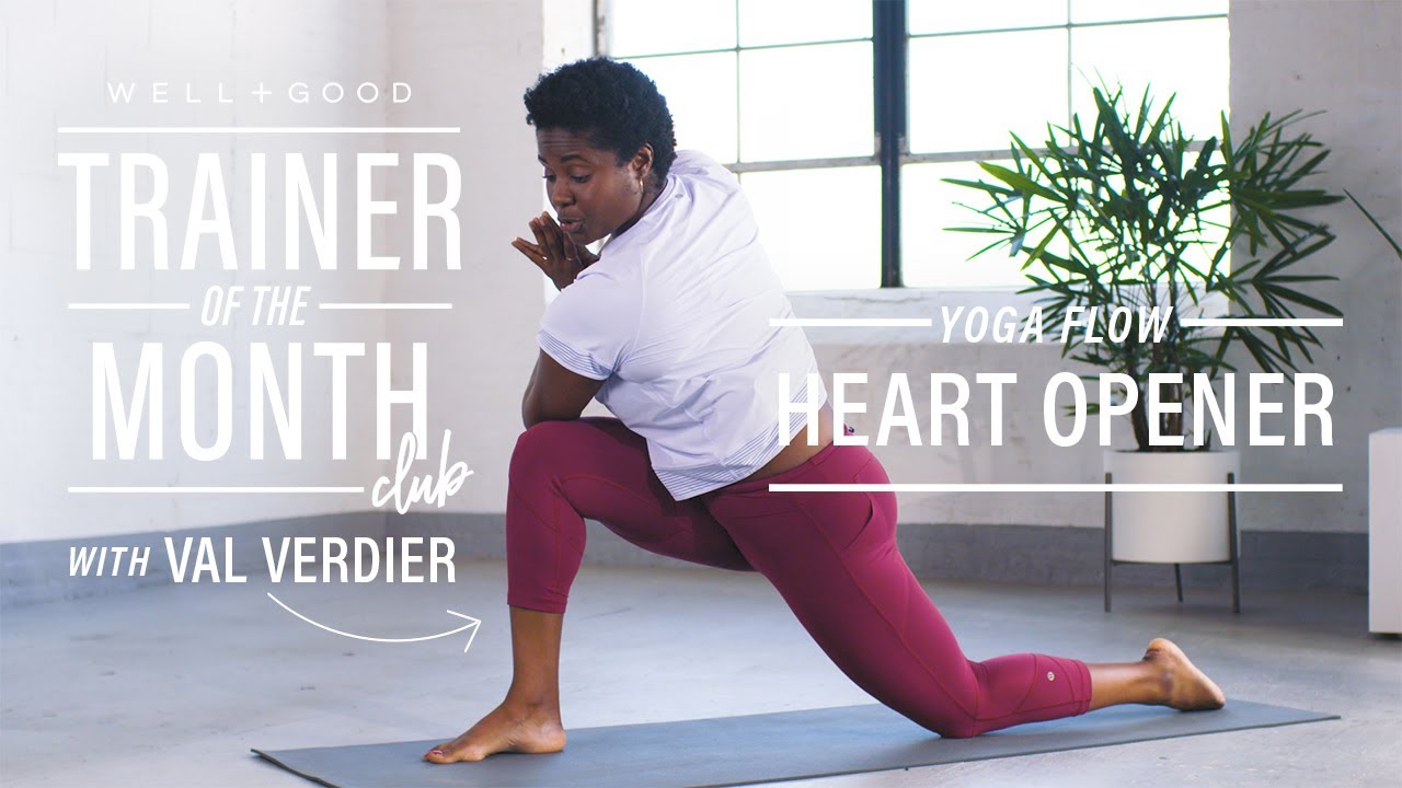 Heart Opening Yoga Flow | Trainer of the Month Club | Well+Good