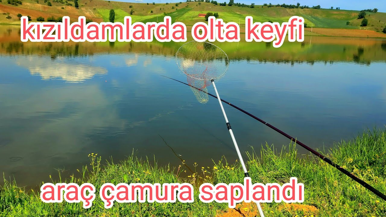 KIZILDAMLARDA GÜNÜ BİRLİK OLTA KEYFİ, ARAÇ ÇAMURA SAPLANDI !!!!#fishing #camping  #oltabalıkçılığı