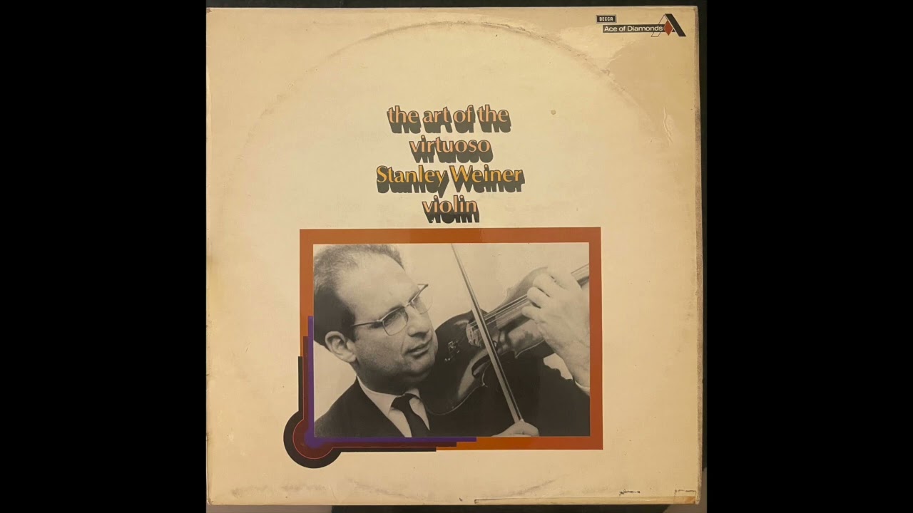 Stanley Weiner - The Art of The Virtuoso  Caprices for Solo Violin “Homage to Violinists” S. Weiner