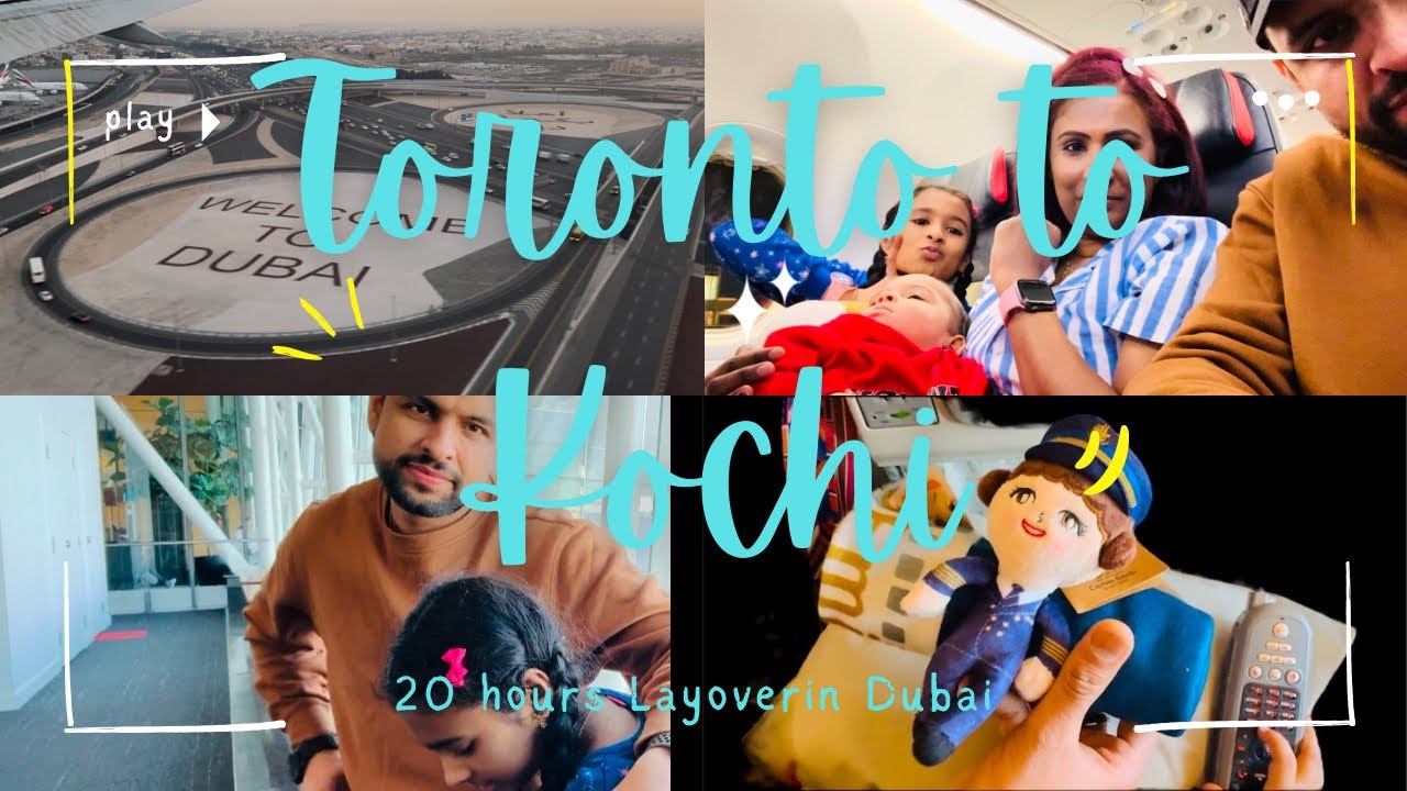 Toronto to Kochi after 3 years!! With 20 hours Layover in Dubai🇦🇪✨ ||Emirates Dubai Connect|| Part-I