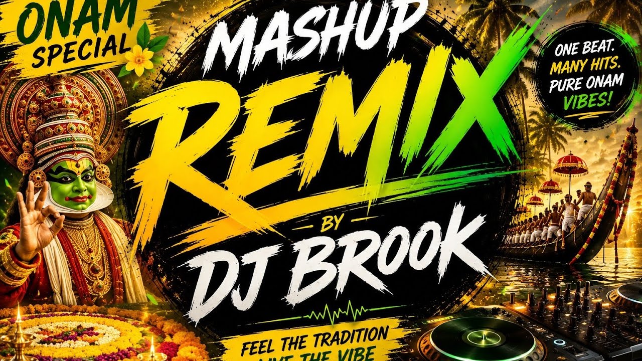 🔥 Onam Special Mashup Remix 2026 | DJ Brook | Malayalam Vibes 🔥🌼 Onam Vibes Mashup | Kerala Festival