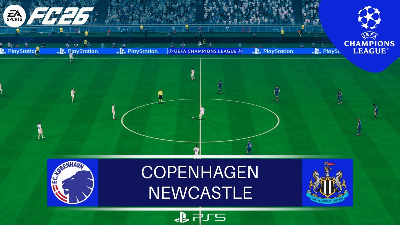 COPENHAGEN Vs NEWCASTLE - UEFA CHAMPIONS LEAGUE FINAL - UCL CUP 2026 FC 26 HD