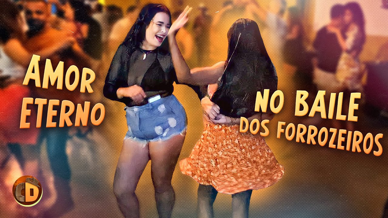 AMOR ETERNO NO BAILE DOS FORROZEIROS - DANÇANDO FORRÓ NO BAILÃO DO REMELEXO (XOTE)