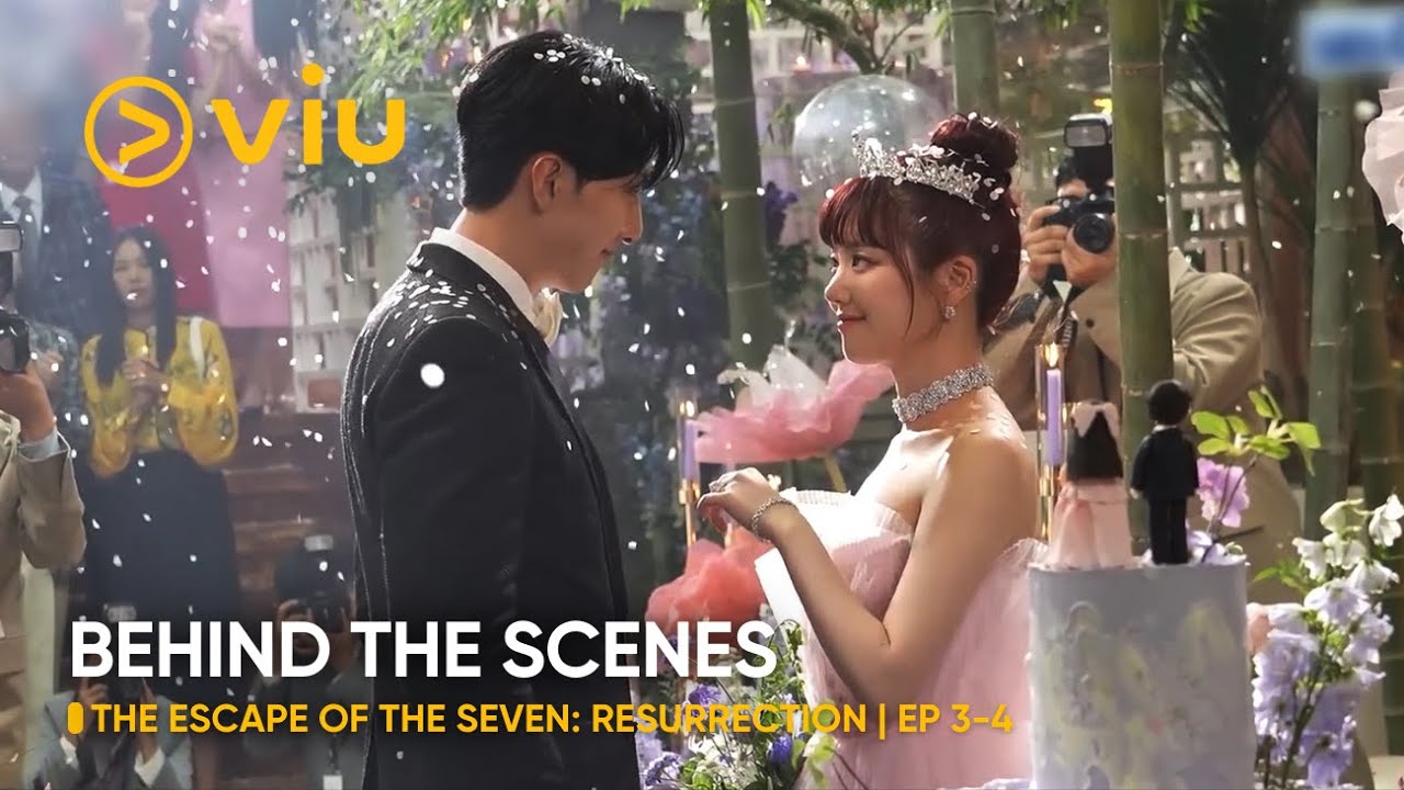 [BEHIND THE SCENES] EP 3-4 | The Escape of the Seven: Resurrection | Viu Original (ENG SUB)