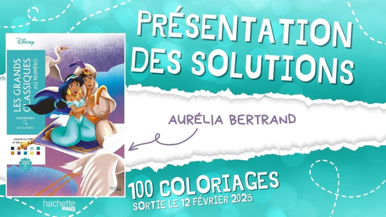 Les grands classiques au numéro - Coloriage Disney Hachette Heroes - SOLUTIONS