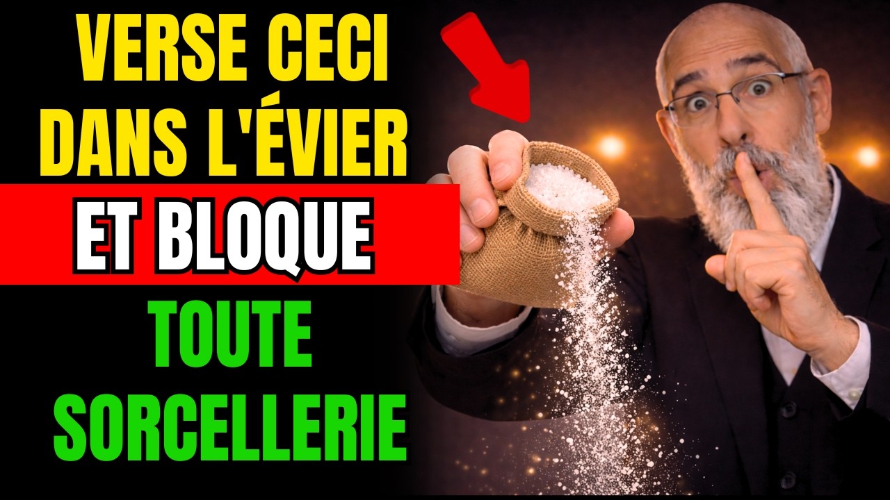 Verse du SEL dans ton ÉVIER à MINUIT et RENVOIE toute la Sorcellerie | Sagesse Juive