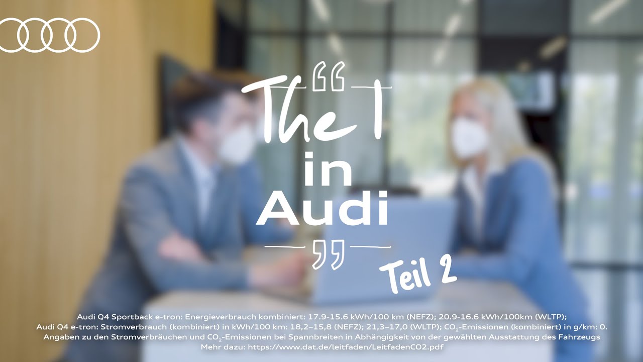 The I in Audi – Teil 2
