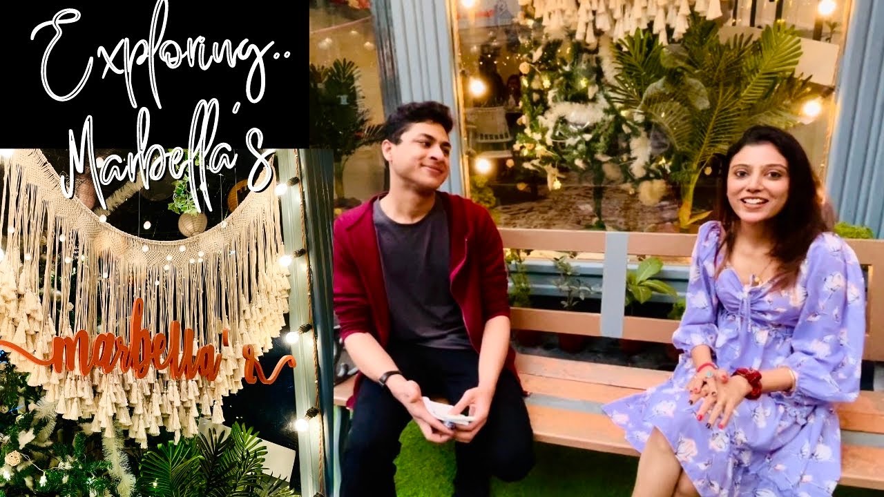 Marbella's | Most trending cafe in Kolkata gives you Spain like feels | Instagram friendly