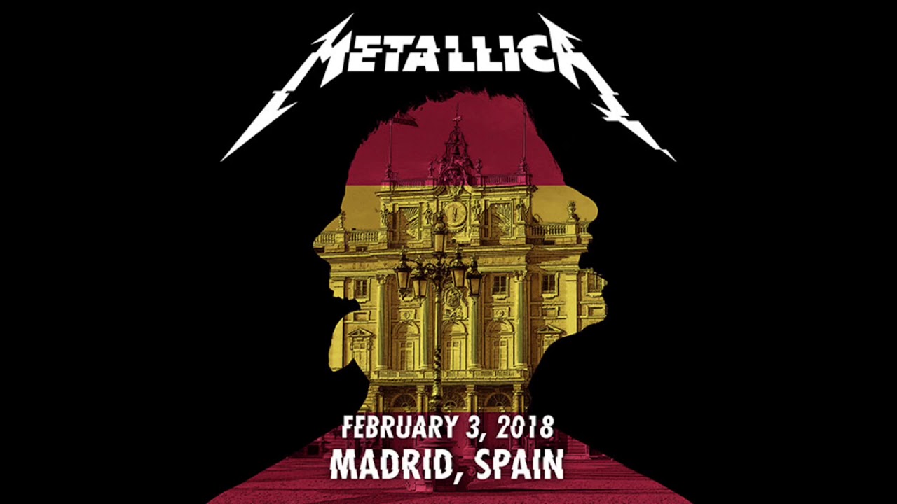 Metallica - Now That We’re Dead (Live in Madrid - 2/03/18)