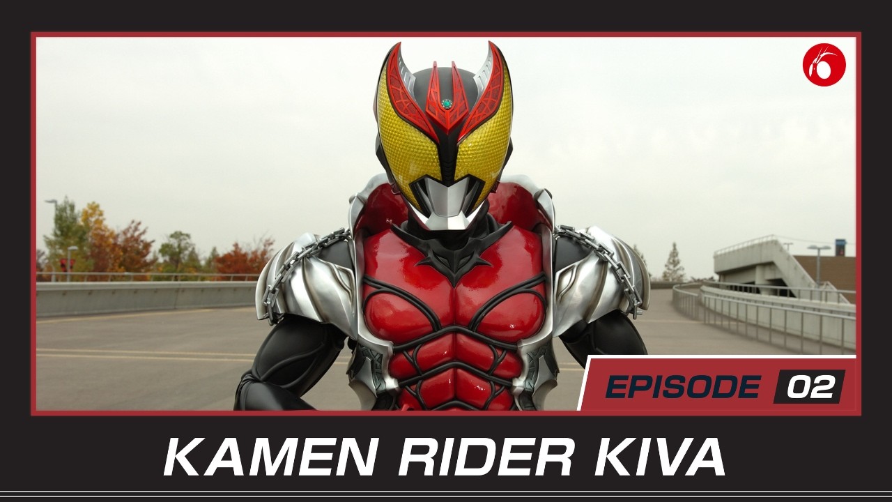 KAMEN RIDER KIVA (Episode 2)