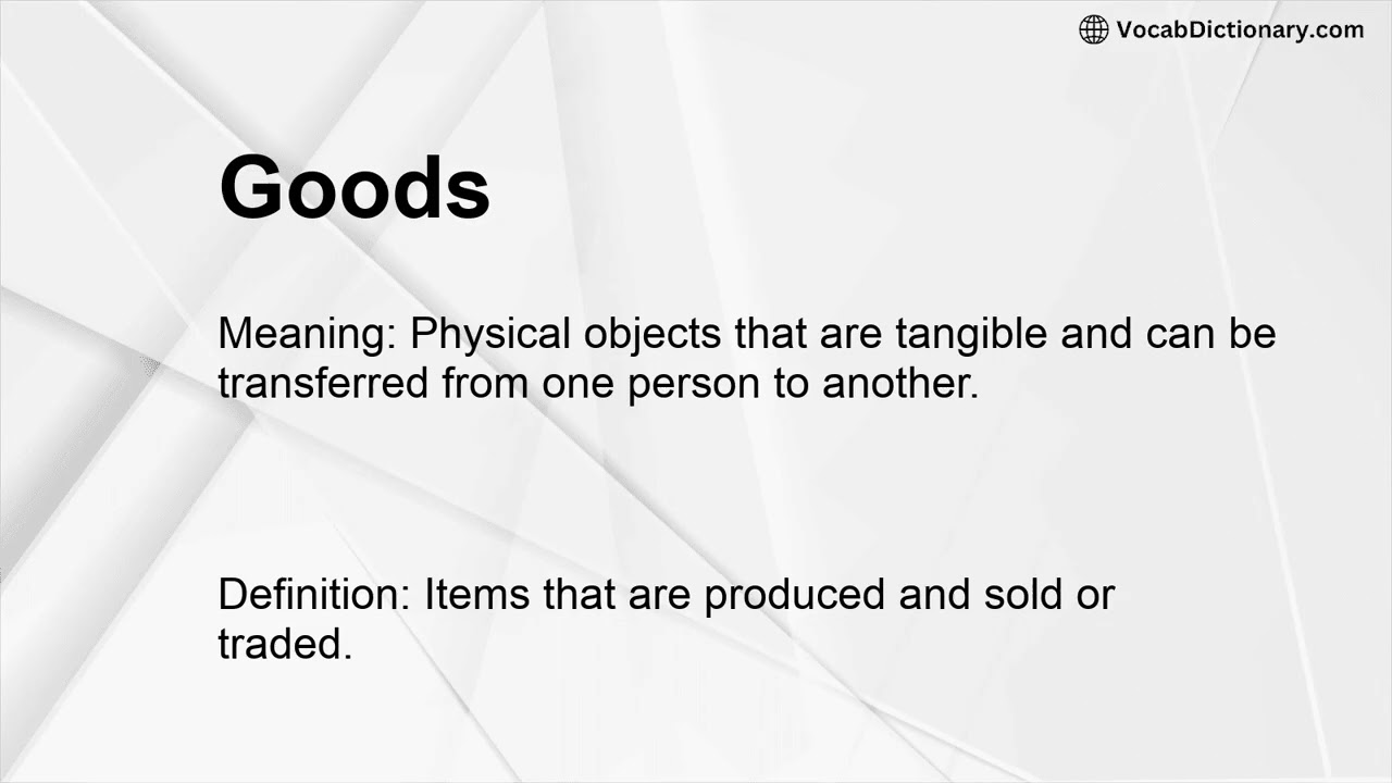 Goods Meaning
