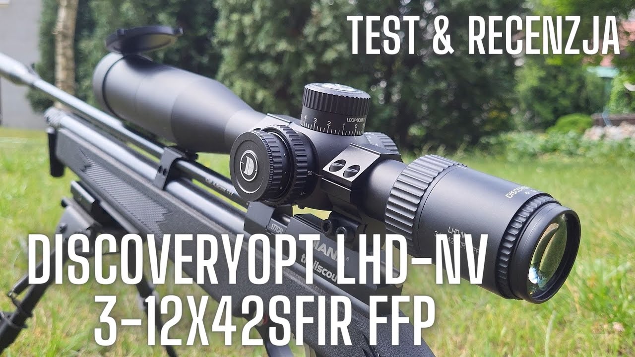 DISCOVERYOPT LHD-NV 3-12X42SFIR FFP Test & Recenzja