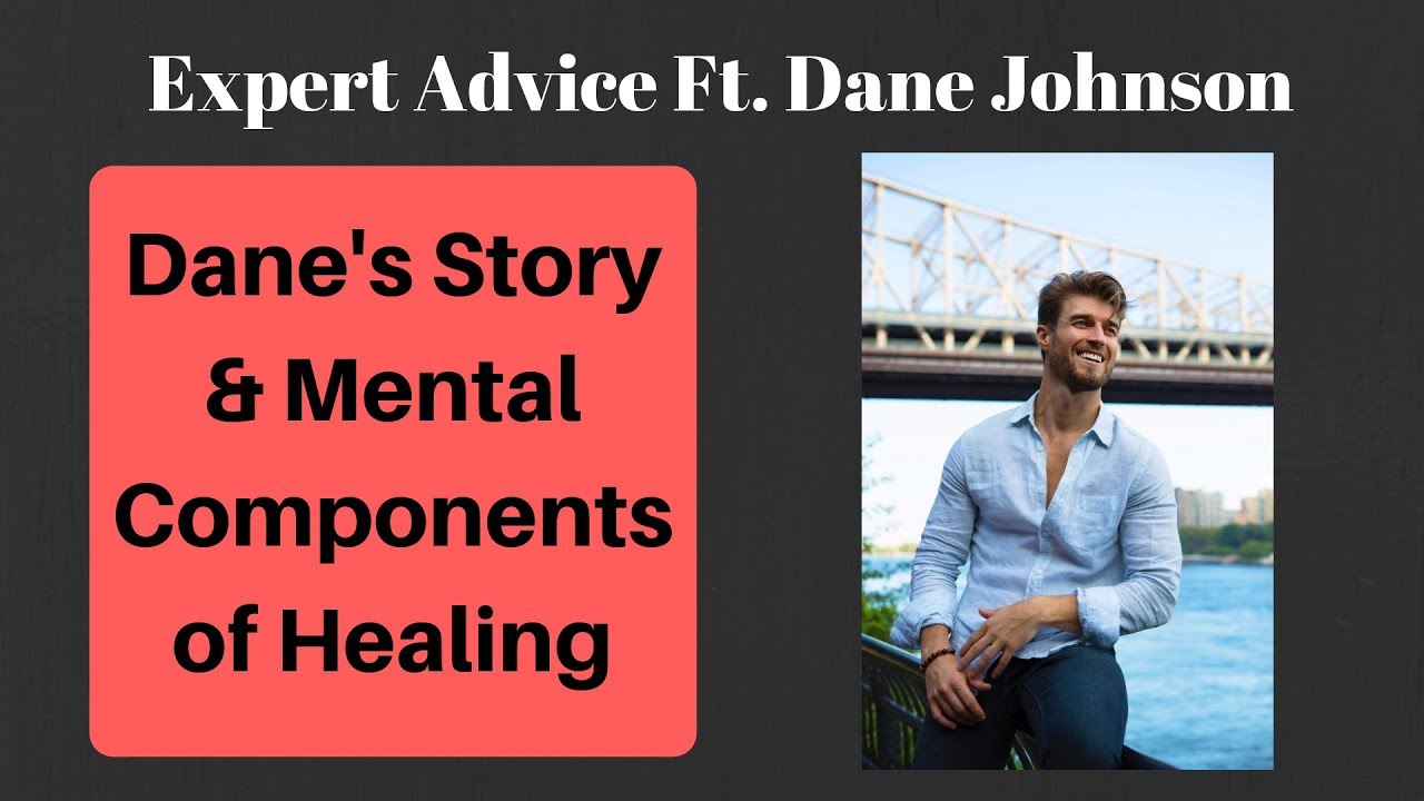 Recovering from Bowel Disease Ft. Dane Johnson (Mindset & Advice)