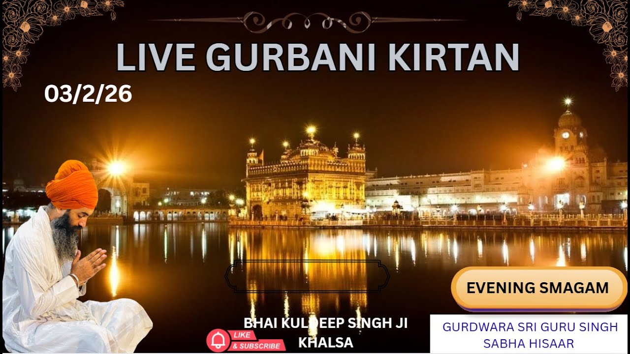 DAILY LIVE GURBANI KIRATN || BHAI KULDEEP SINGH JI KHALSA |