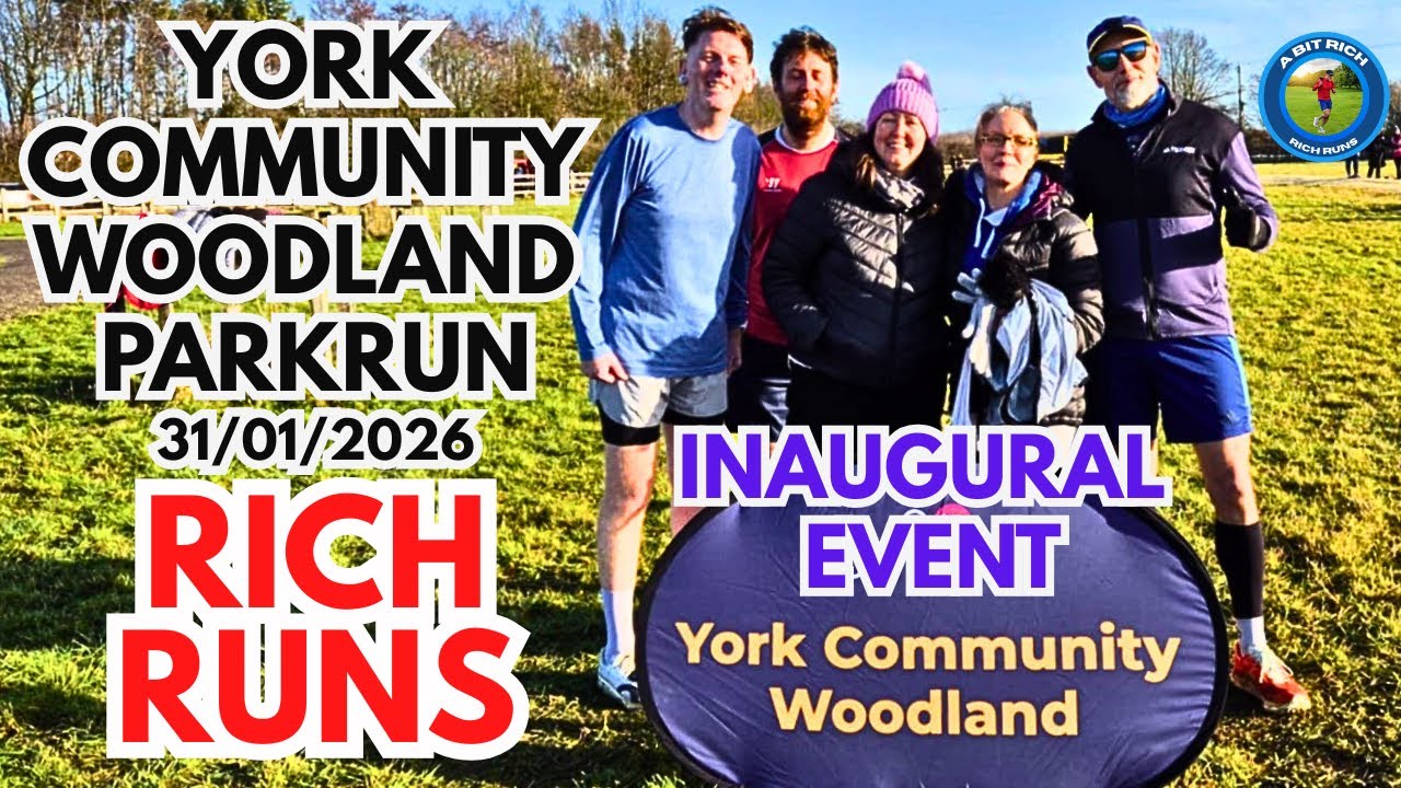 RICH RUNS - INAUGURAL EVENT AT YORK COMMUNITY WOODLAND PARKRUN - 31/01/2026