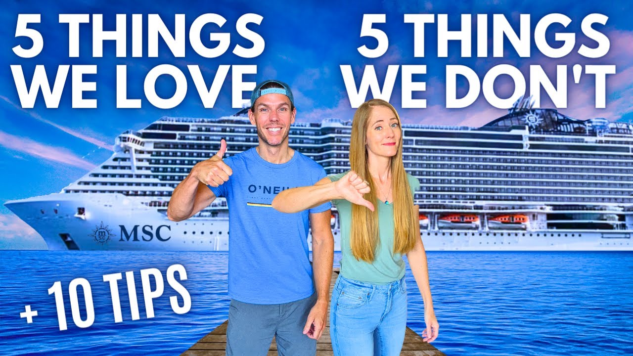 What We Love (& Don't) About Cruising with MSC + TOP 10 TIPS