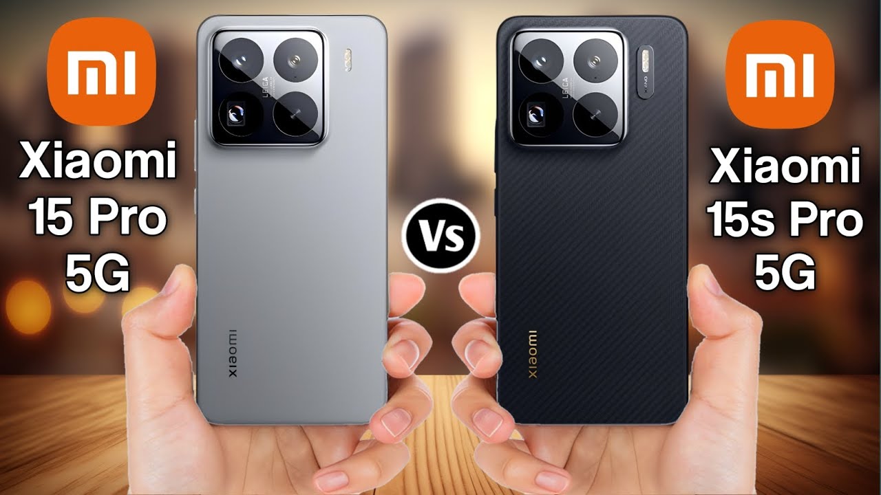 Xiaomi 15 Pro Vs Xiaomi 15s Pro