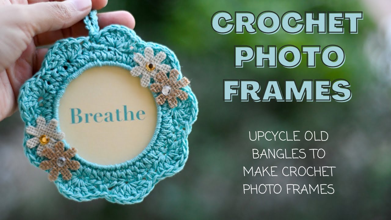 DIY | Upcycle old bangles to make crochet photoframes | Hindi Tutorial | Subtitles