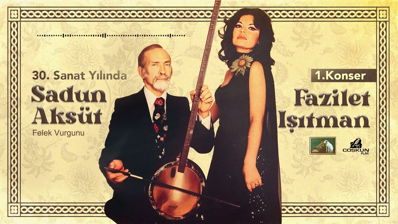 Sadun Aksüt · Fazilet Işıtman - Felek Vurgunu (1980) 30. Sanat Yılı Konseri