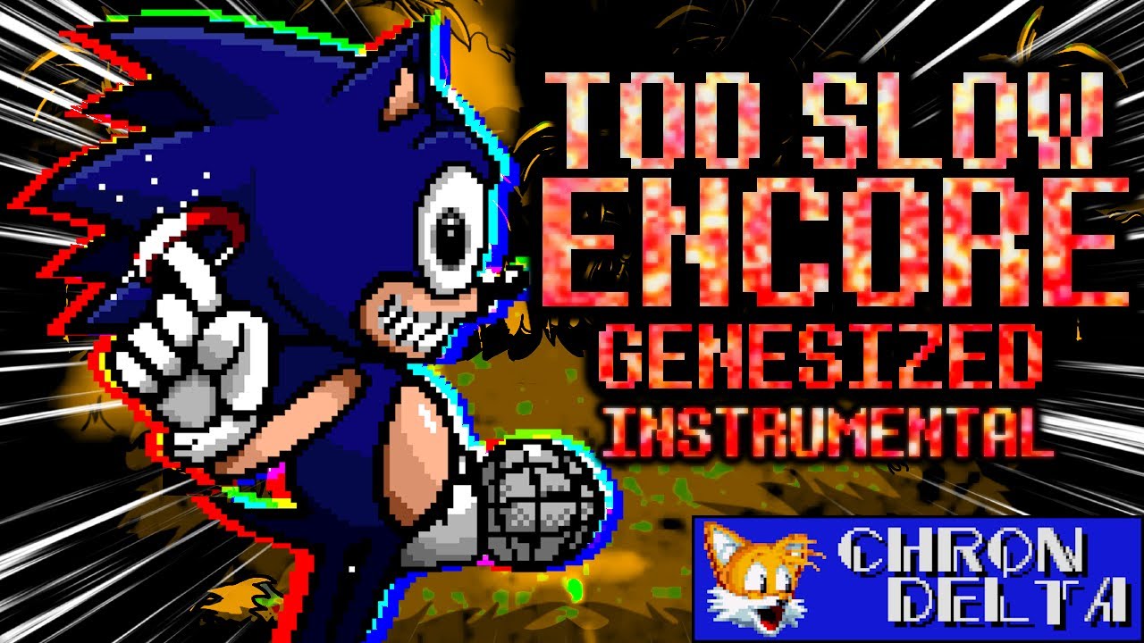 Too Slow: Encore (Genesized) Inst - Friday Night Funkin': VS. Sonic.exe | Sega Genesis/MD SMPS Remix