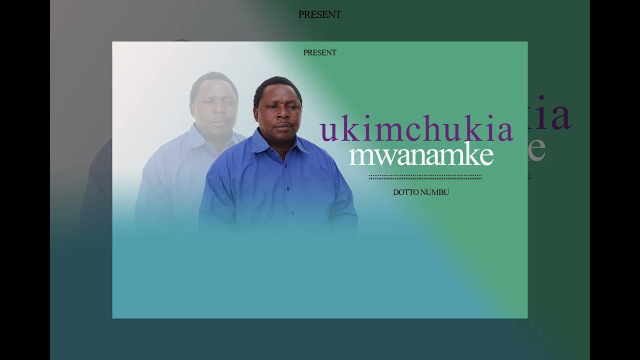DOTTO NUMBU _-_Ukimchukia mwanamke (official video)(0756829423)