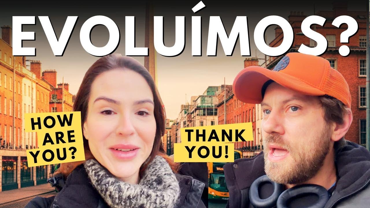 NOSSO INGLÊS DEPOIS DE 6 MESES NA IRLANDA (A VERDADE!)