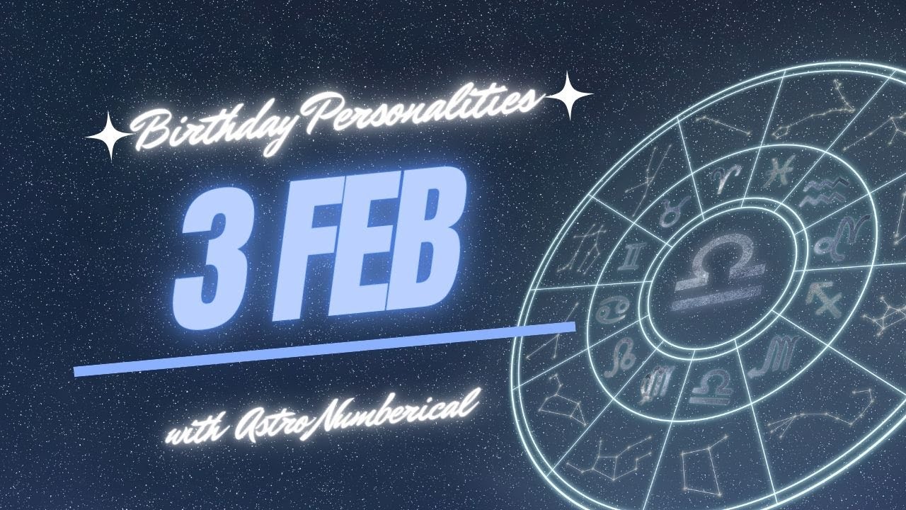 3 February Zodiac Horoscope: Birthday Personality & Traits Revealed