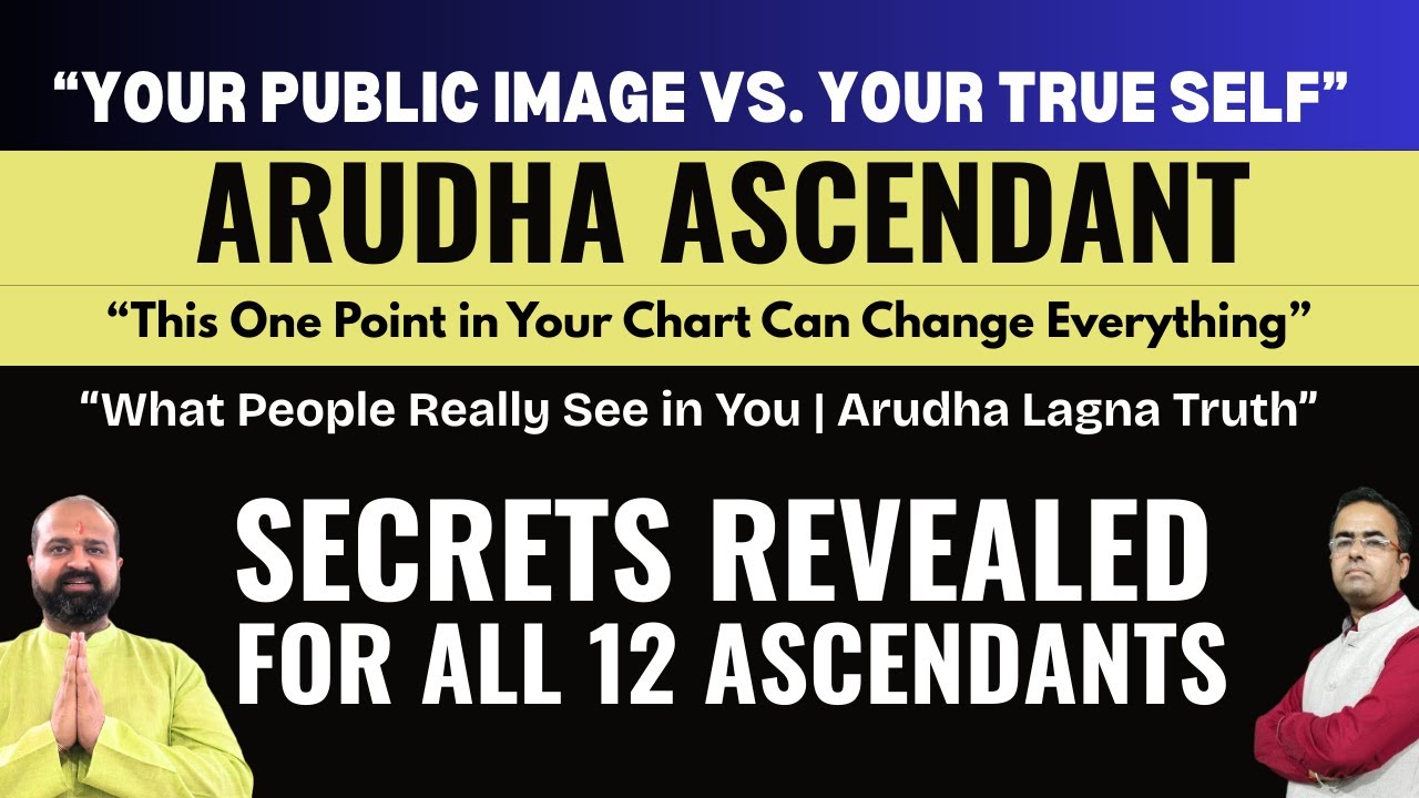 Arudha Ascendant Explained  The Hidden Mirror of Your Life in Vedic Astrology Calculate Arudha Lagna