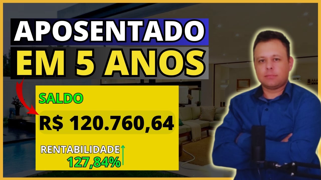 Quantos investir POR MÊS para se aposentar em 5 anos?