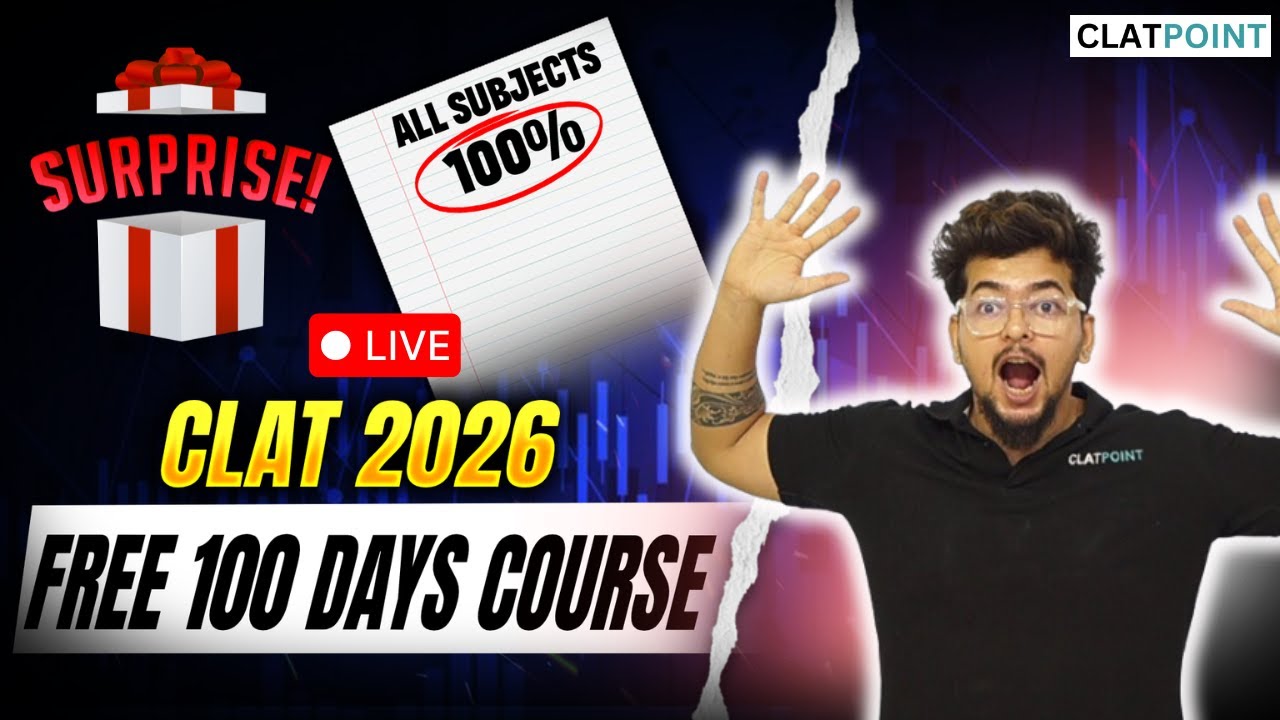 🔥Biggest Announcement - FREE ONLINE CLASSES for CLAT 2026 - 100 Days Course Live on You tube