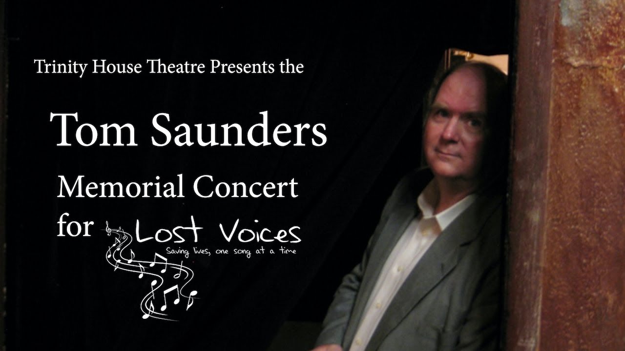 Tom Saunders Memorial Concert for Lost Voices