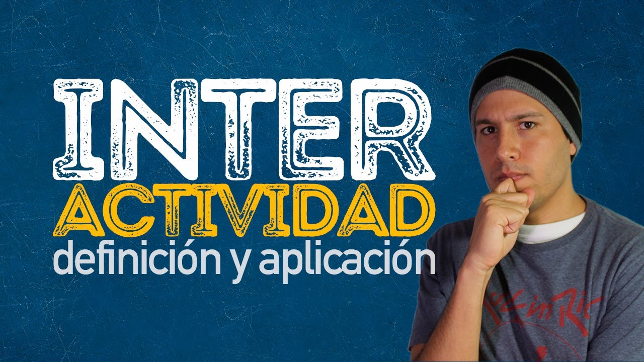 &iquest;Qu&eacute; es INTERACTIVIDAD? Definici&oacute;n, niveles, ejemplos y aplicaci&oacute;n en EDUCACI&Oacute;N VIRTUAL | [EED]