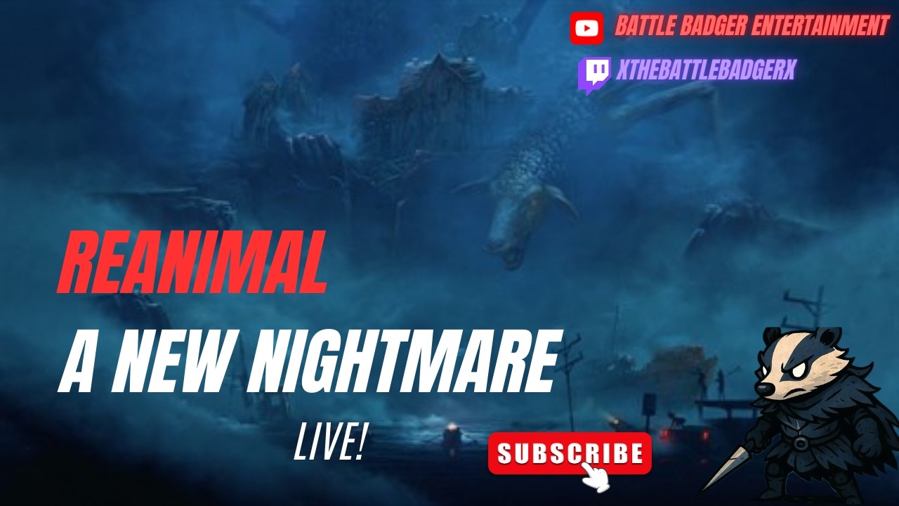 REANIMAL; A NEW NIGHTMARE