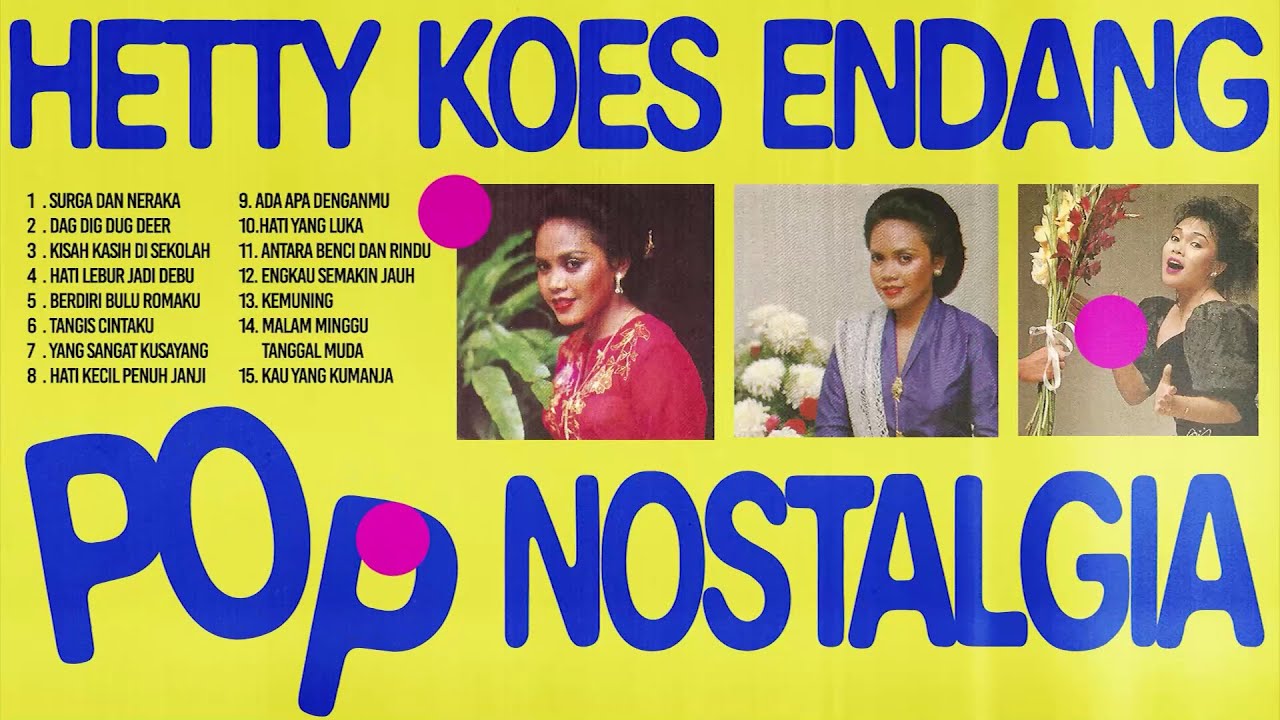 Hetty Koes Endang - Album Hetty Koes Endang Pop Nostalgia | Audio HQ