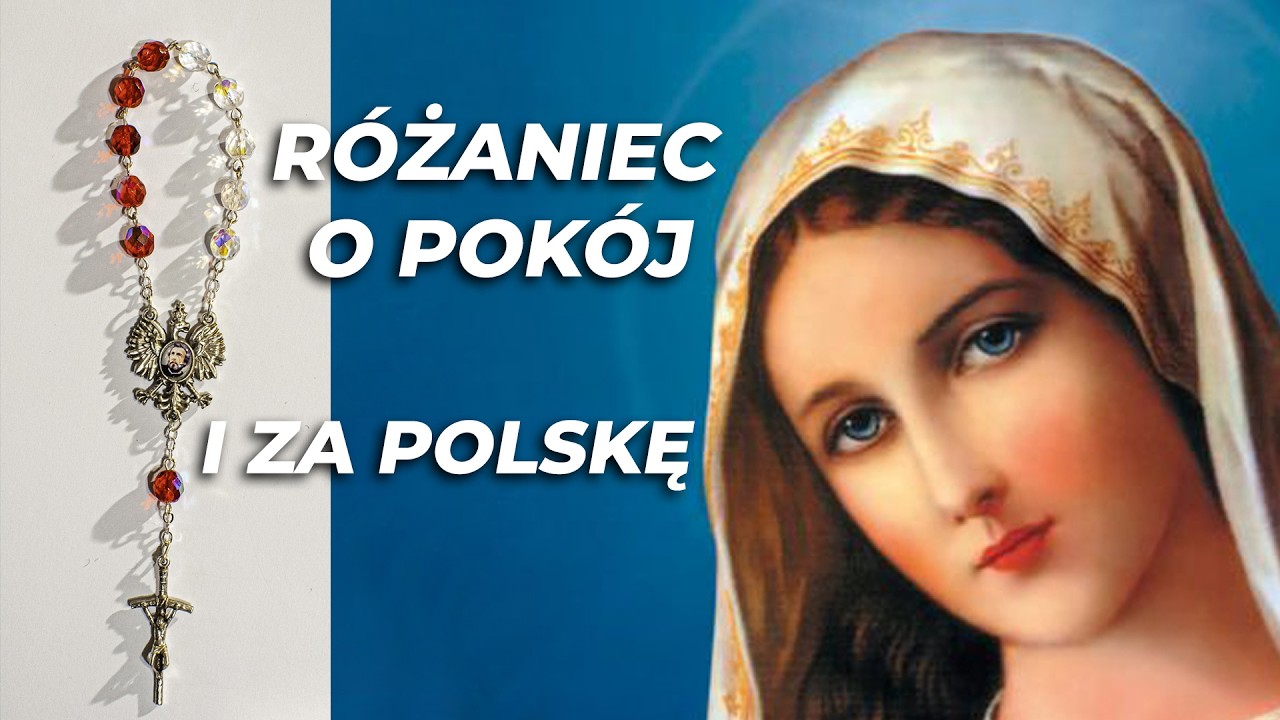 RÓŻANIEC ZA POLSKĘ I O POKÓJ | ks. Rafał Masztalerz