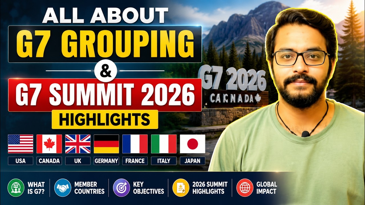 G7 Summit 2026: Evolution of G7, Highlights & India's Role | France Hosts Historic Summit |Harsh IAS