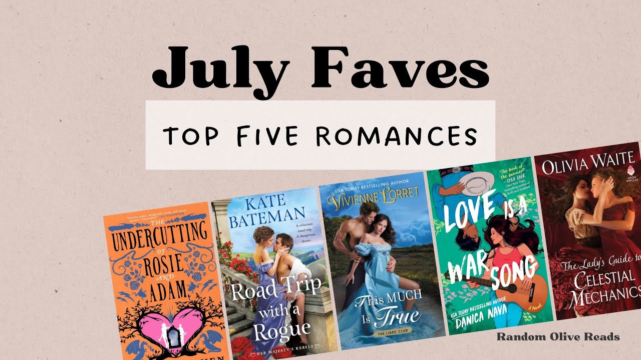 Five Favorite Books from July // Historical Romances and Contemporary Romances