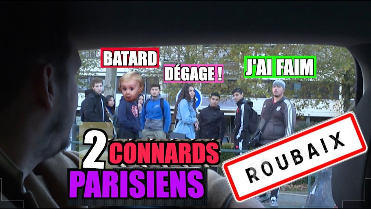 CONNARDS 2 PARISIENS : À ROUBAIX
