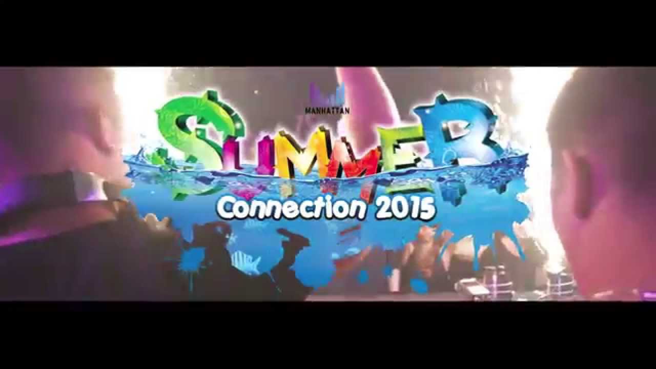 SUMMER CONNECTION 2015 // AFTER MOVIE MANHATTAN CLUB CZEKAN&Oacute;W (04.07.2015)