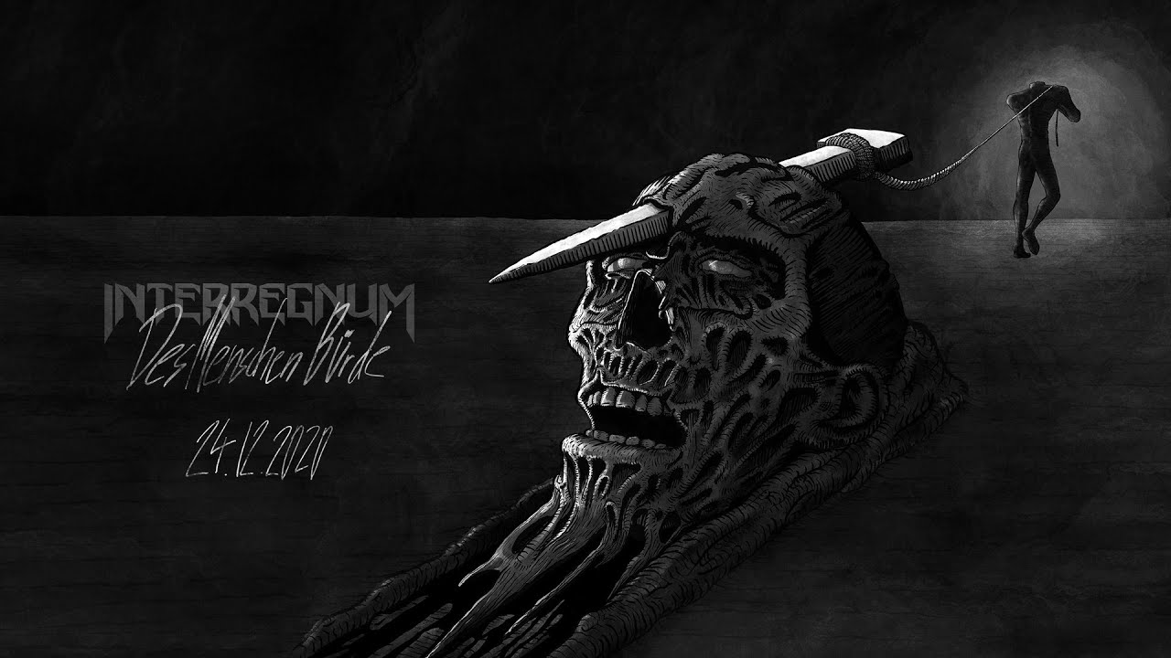 Interregnum - Des Menschen B&uuml;rde (Official Video)