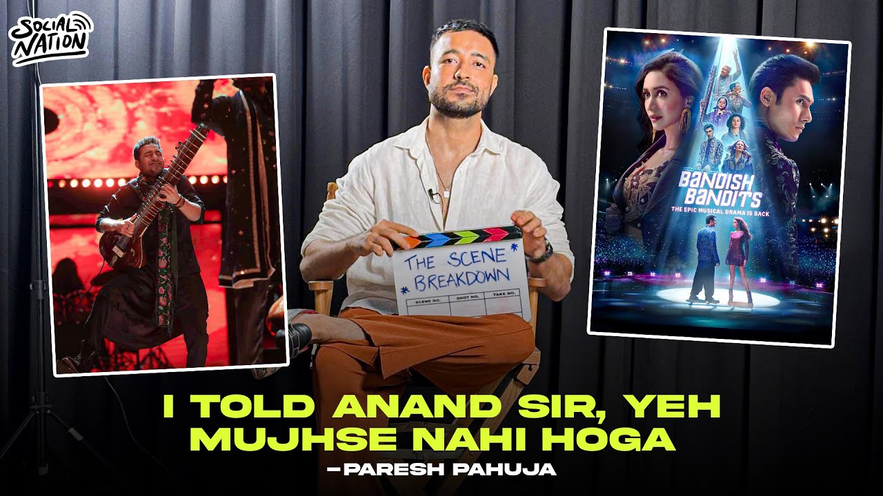Decoding Bandish Bandits Season 2 Scenes Ft. @PareshPahuja  a.k.a Mahi | Social Nation