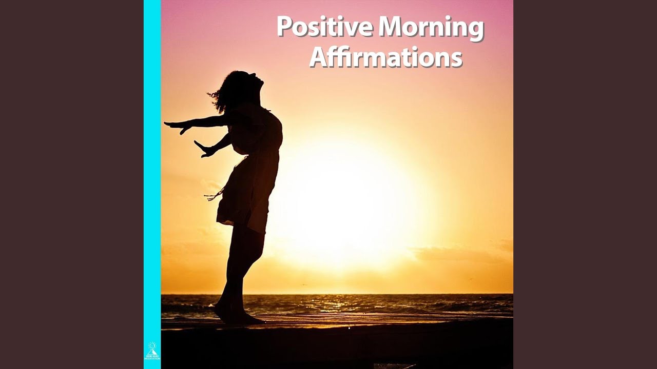 Positive Morning Affirmations (feat. Jess Shepherd)