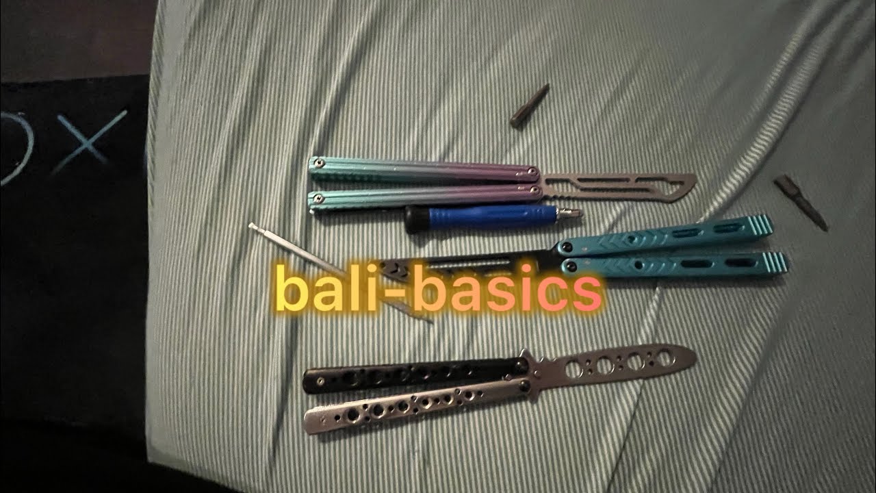 balisong/butterfly knife basics