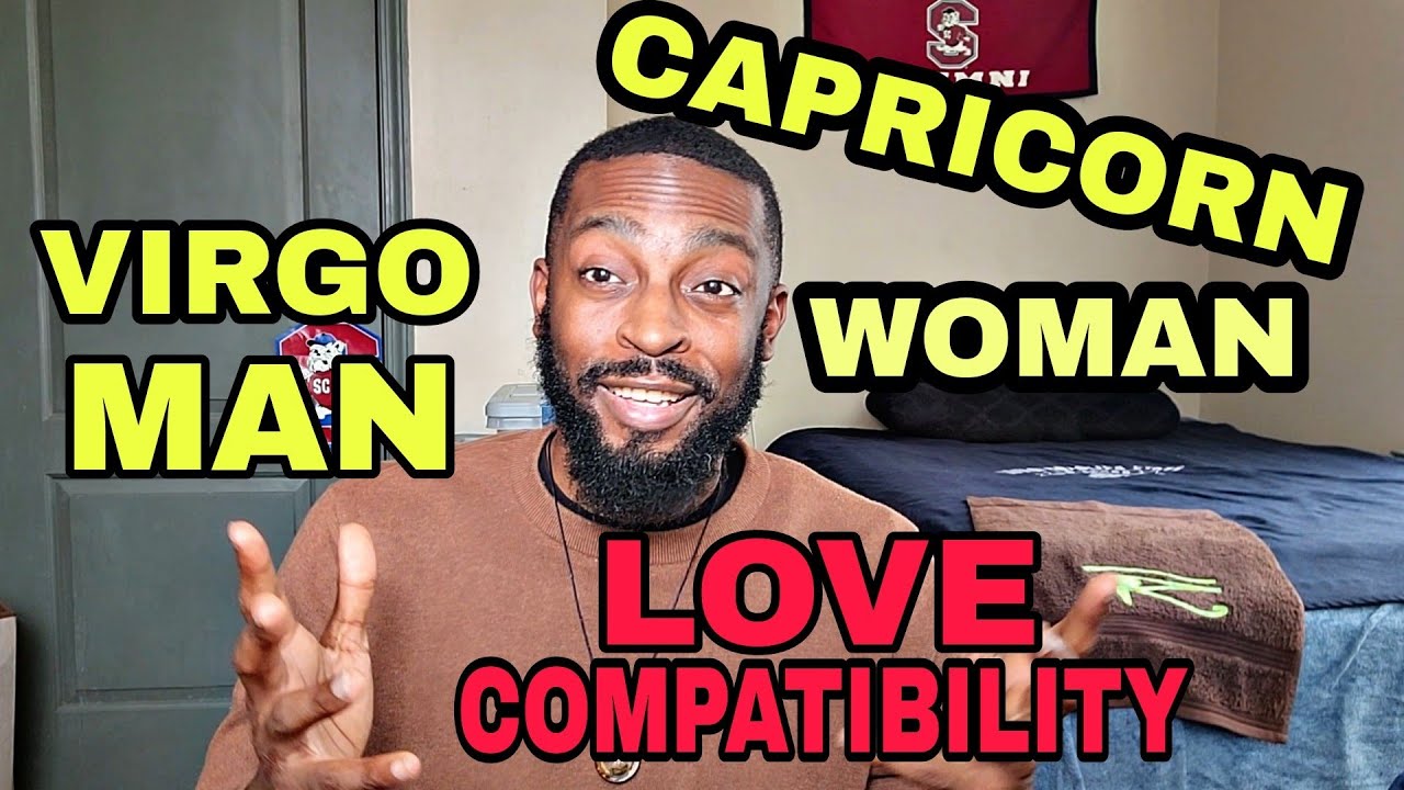 Virgo Man Capricorn Woman Love Compatibility! 🥰👀