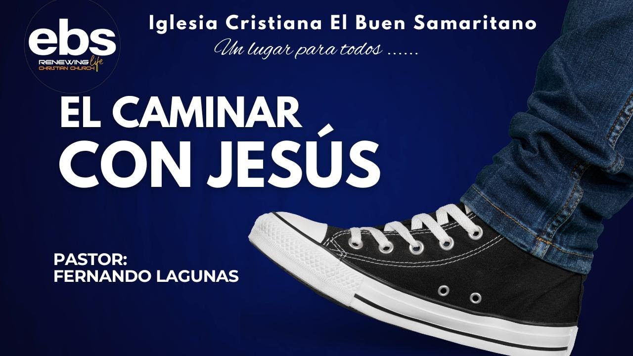 El Caminar con Jesús