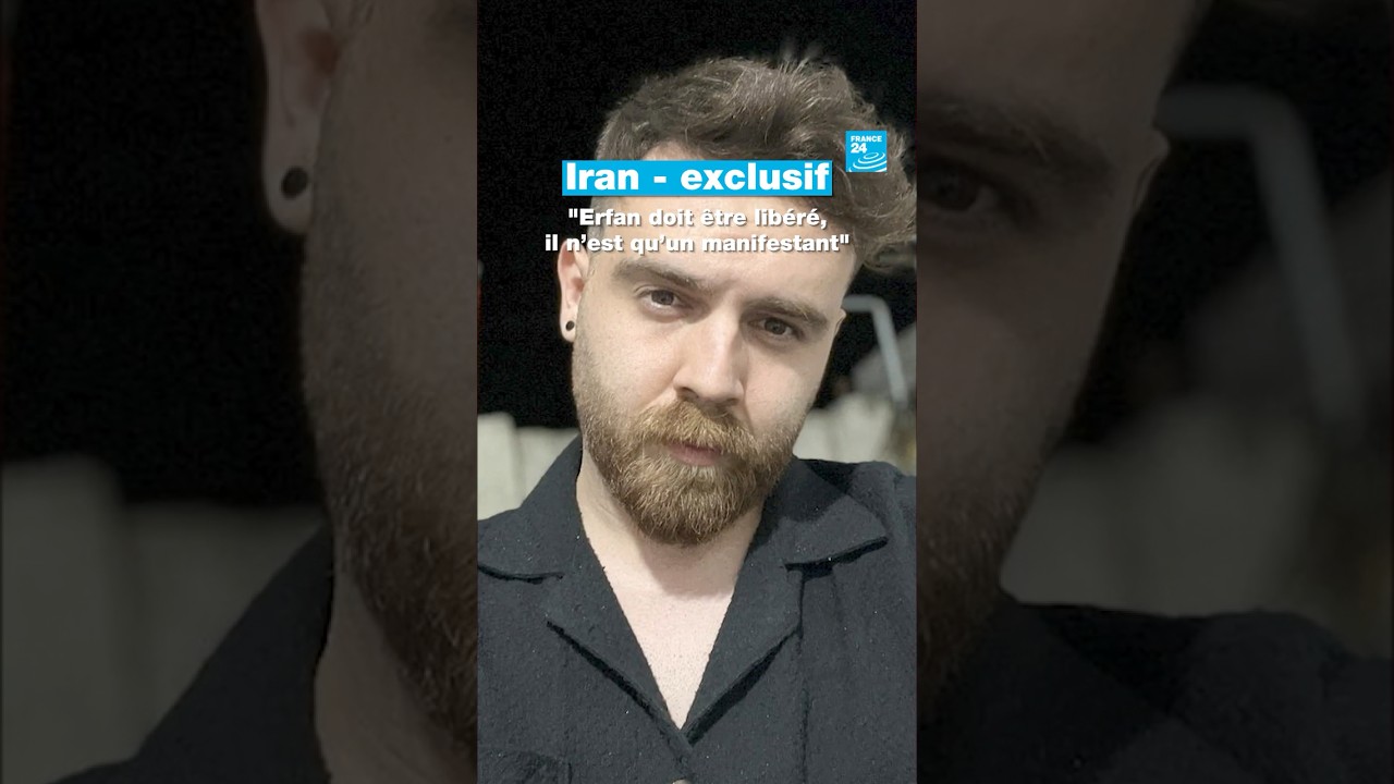 Iran - exclusif : "Erfan doit être libéré, il n’est qu’un manifestant" • FRANCE 24