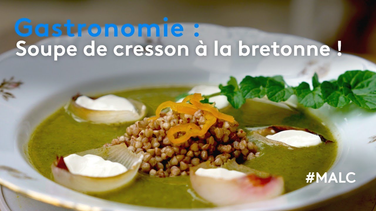 Gastronomie : la soupe de cresson à la bretonne !